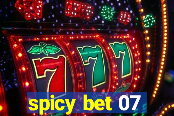 spicy bet 07